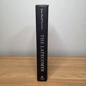The Latecomer Jean‎ Hanff Korelitz Hardcover Book Celadon Books Thriller Mystery